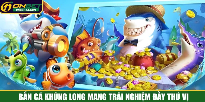 Bắn cá Khủng long mang trải nghiệm đầy thú vị