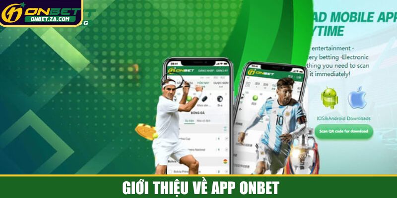 Giới thiệu về app Onbet