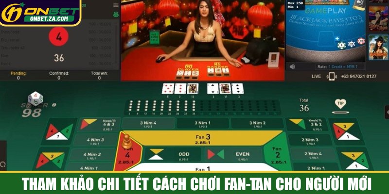 Tham khảo chi tiết cách chơi Fan-Tan cho người mới cá độ